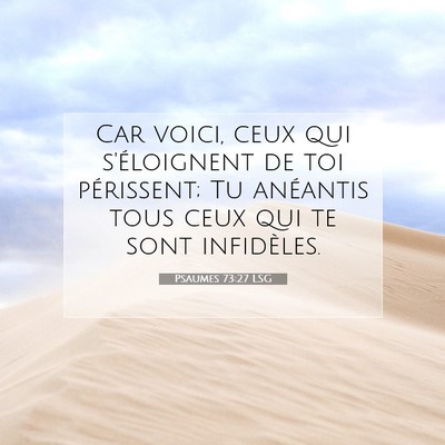 Psaumes 73:27 LSG Image du verset biblique