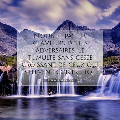 Psaumes 74:23 Verset biblique expliqué