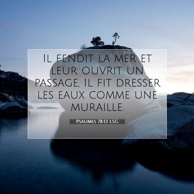 Psaumes 78:13 Verset biblique expliqué