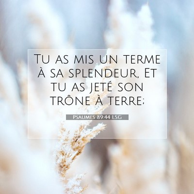 Psaumes 89:44 Verset biblique expliqué