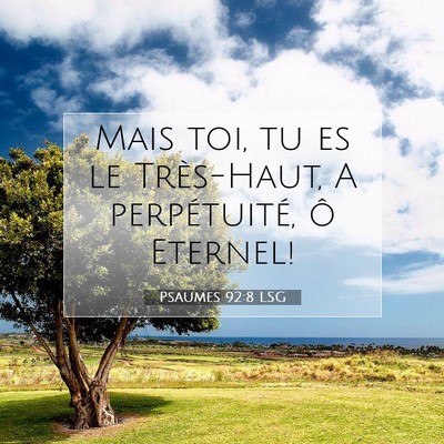 Psaumes 92:8 LSG Image du verset biblique