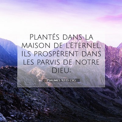 Psaumes 92:13 LSG Image du verset biblique