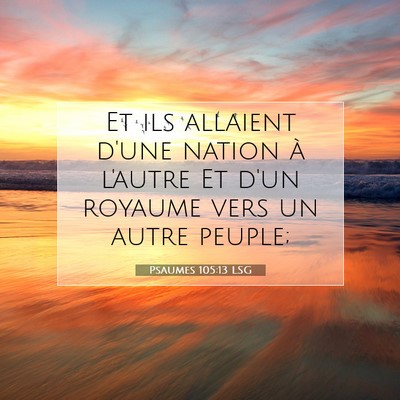 Psaumes 105:13 Verset biblique expliqué