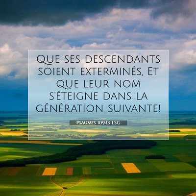 Psaumes 109:13 LSG Image du verset biblique