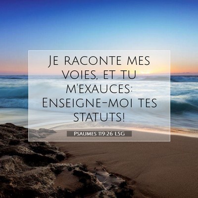 Psaumes 119:26 Verset biblique expliqué