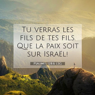 Psaumes 128:6 LSG Image du verset biblique