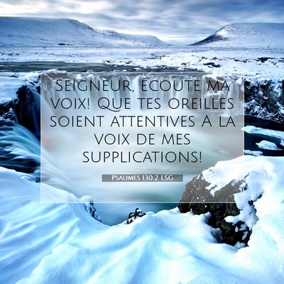 Psaumes 130:2 LSG Image du verset biblique