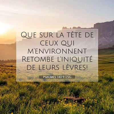 Psaumes 140:9 Verset biblique expliqué