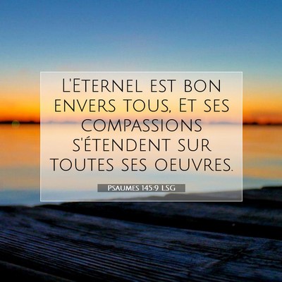 Psaumes 145:9 Verset biblique expliqué
