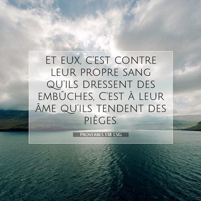 Proverbes 1:18 Verset biblique expliqué