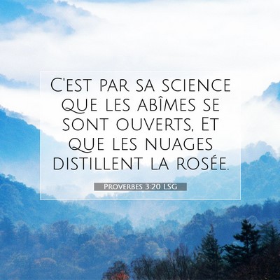 Proverbes 3:20 Verset biblique expliqué