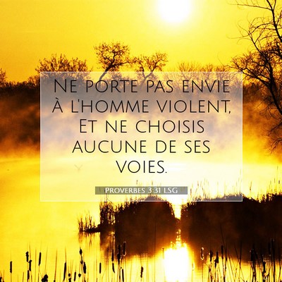 Proverbes 3:31 LSG Image du verset biblique