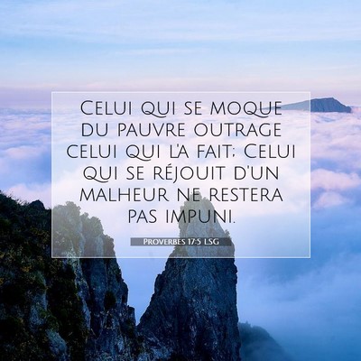 Proverbes 17:5 LSG Image du verset biblique