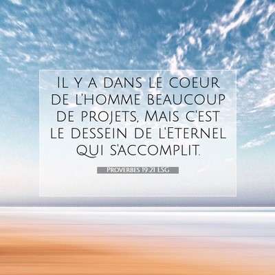 Proverbes 19:21 LSG Image du verset biblique