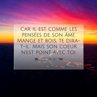 Proverbes 23:7 LSG Image du verset biblique