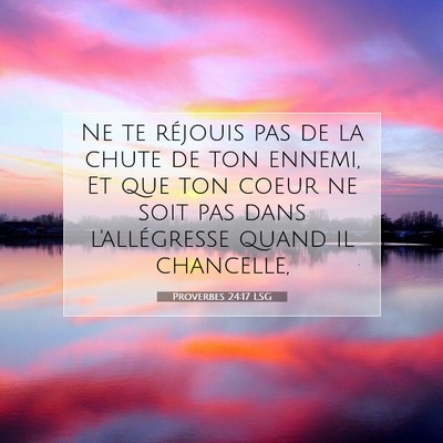 Proverbes 24:17 LSG Image du verset biblique