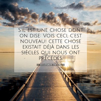 Ecclésiaste 1:10 Verset biblique expliqué