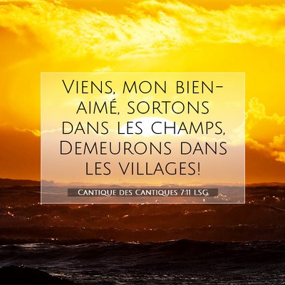 Cantique des Cantiques 7:11 Verset biblique expliqué