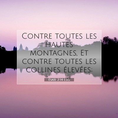 Ésaïe 2:14 Verset biblique expliqué