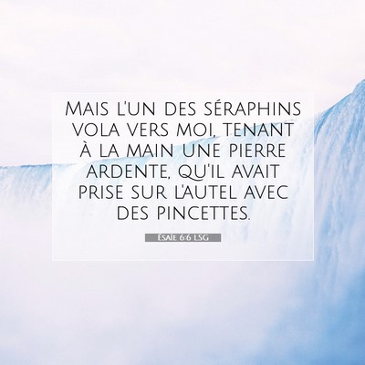 Ésaïe 6:6 LSG Image du verset biblique