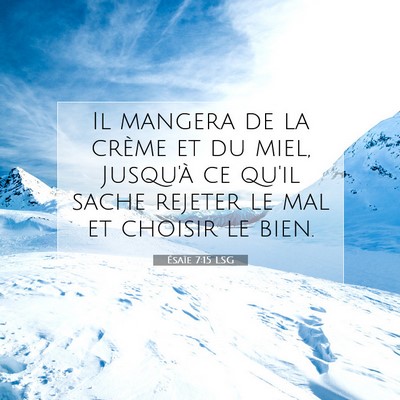 Ésaïe 7:15 LSG Image du verset biblique
