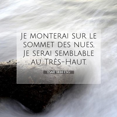 Ésaïe 14:14 Verset biblique expliqué
