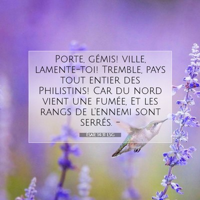 Ésaïe 14:31 LSG Image du verset biblique