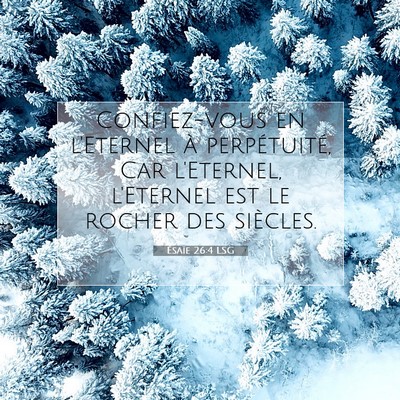 Ésaïe 26:4 LSG Image du verset biblique