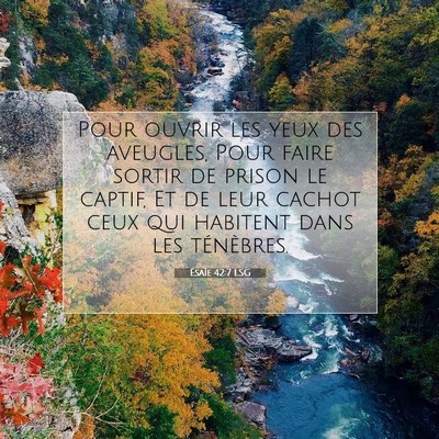 Ésaïe 42:7 LSG Image du verset biblique