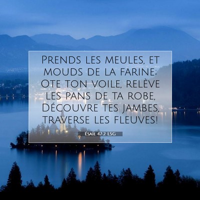 Ésaïe 47:2 LSG Image du verset biblique