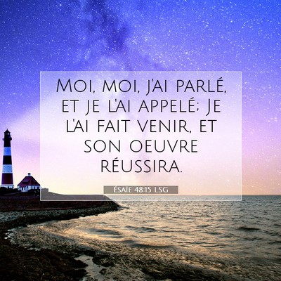 Ésaïe 48:15 Verset biblique expliqué