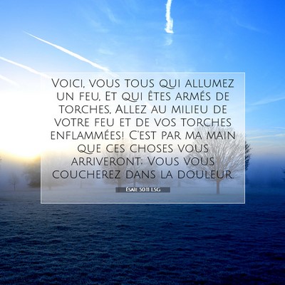 Ésaïe 50:11 LSG Image du verset biblique