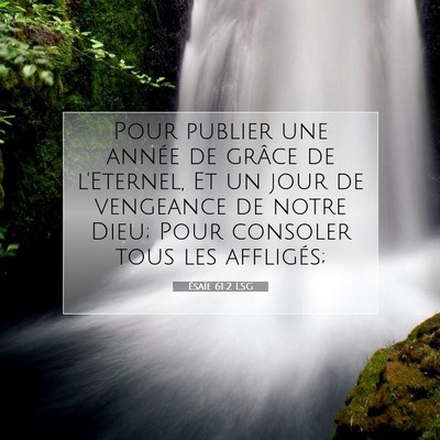 Ésaïe 61:2 LSG Image du verset biblique