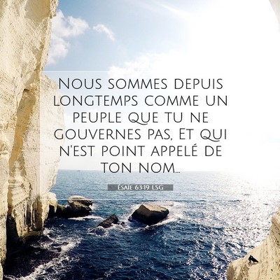 Ésaïe 63:19 LSG Image du verset biblique