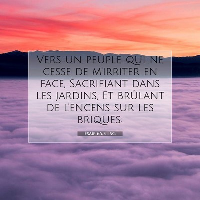 Ésaïe 65:3 LSG Image du verset biblique