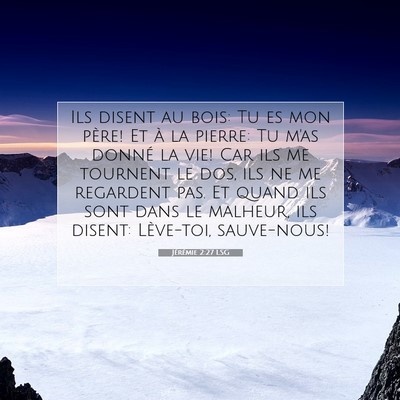 Jérémie 2:27 LSG Image du verset biblique