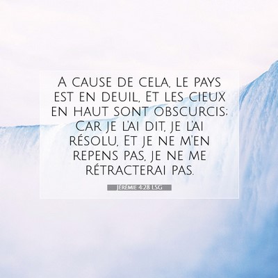 Jérémie 4:28 Verset biblique expliqué