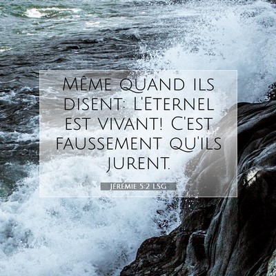 Jérémie 5:2 Verset biblique expliqué