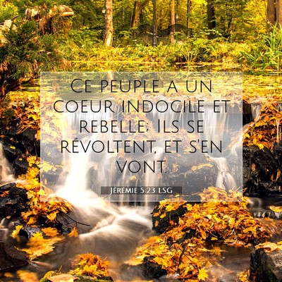Jérémie 5:23 Verset biblique expliqué