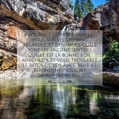 Jérémie 6:16 LSG Image du verset biblique