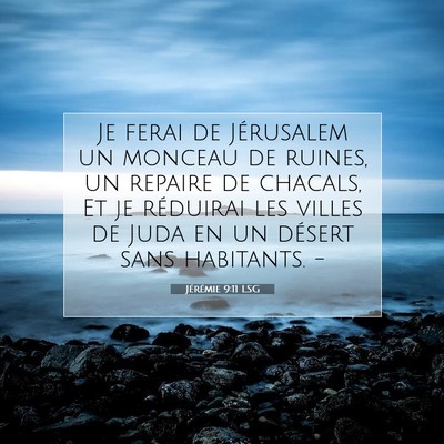 Jérémie 9:11 LSG Image du verset biblique