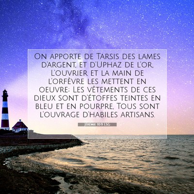 Jérémie 10:9 LSG Image du verset biblique