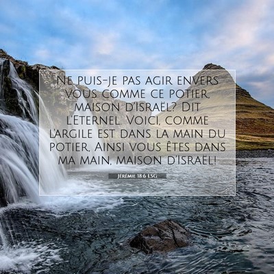 Jérémie 18:6 Verset biblique expliqué