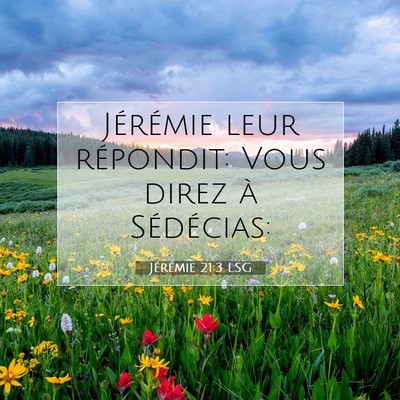 Jérémie 21:3 Verset biblique expliqué