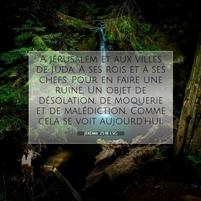 Jérémie 25:18 LSG Image du verset biblique