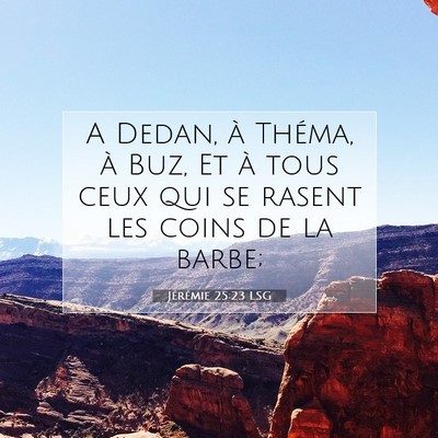 Jérémie 25:23 Verset biblique expliqué