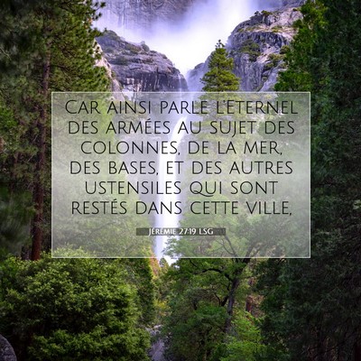 Jérémie 27:19 LSG Image du verset biblique