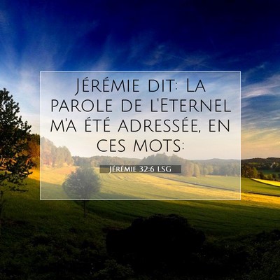 Jérémie 32:6 Verset biblique expliqué