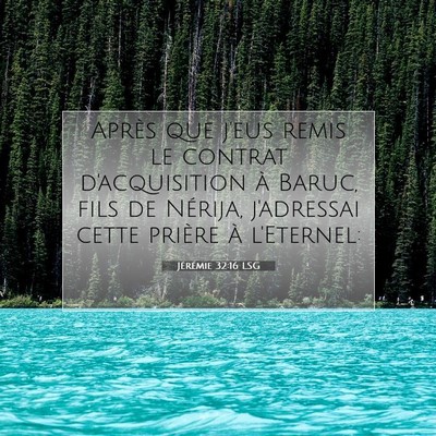 Jérémie 32:16 Verset biblique expliqué
