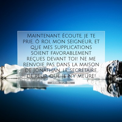 Jérémie 37:20 Verset biblique expliqué